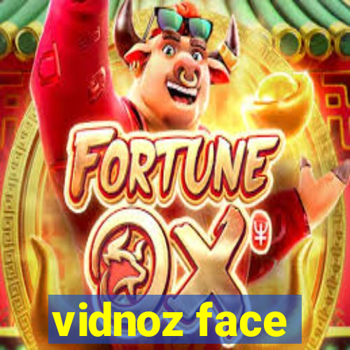 vidnoz face